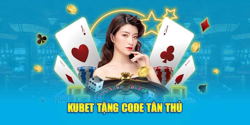 kubet-tang-code-tan-thu